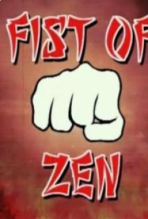 Fist Of Zen